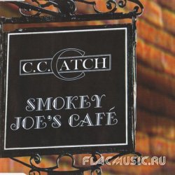 C.C. Catch - Smoky Joe's Cafe [Single] (2002)