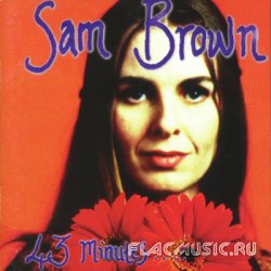 Sam Brown - 43 Minutes (1993)