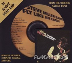 The Steve Miller Band - Fly Like An Eagle (1976) [24K+Gold DCC]