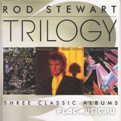 Rod Stewart - Trilogy: Three Classic Albums (2005)