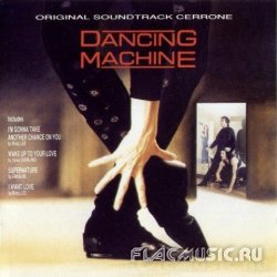 Cerrone - Dancing Machine (1990) [Soundtrack]