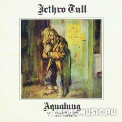 Jethro Tull - Aqualung [2CD] (1971) [40th Anniversary Special Edition 2011]