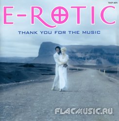 E-Rotic - Thank You For The Music (1997)