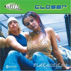 Milk Inc. - Closer (US Edition) (2005)
