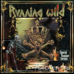 Running Wild - Rogues en Vogue [Special  Russian Version] (2005)