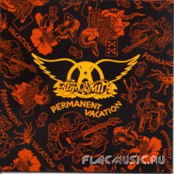 Aerosmith - Permanent Vacation (1987) [SHM-CD Remaster 2010]