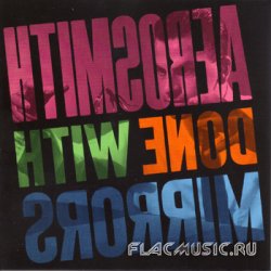 Aerosmith - Done With Mirrors (1985) [SHM-CD Remaster 2010]