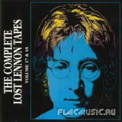 John Lennon - Complete Lost Lennon Tapes Vol.17 & Vol.18 (1998)