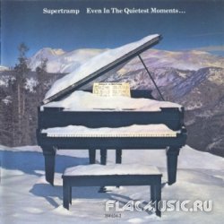 Supertramp - Even In The Quietest Moments... (1977)