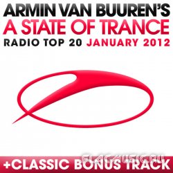 Armin van Buuren - A State Of Trance Radio Top 20: January 2012 (2012) (WEB)