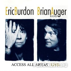 Eric Burdon Brian Auger Band – Access All Areas Live [2CD] (1993)