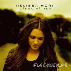 Melissa Horn - L&#229;nga N&#228;tter (2008)