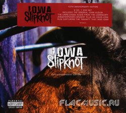 Slipknot - Iowa (10th Anniversary Edition) [2CD] (2011)