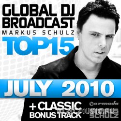 Markus Schulz - Global DJ Broadcast Top 15: July 2010 (2010) (WEB)