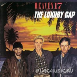 Heaven 17 - The Luxury Gap (1983)