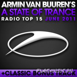 Armin van Buuren - A State Of Trance Radio Top 15: June 2011 (WEB) (2011)