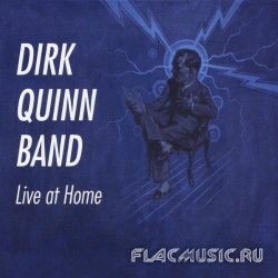 Dirk Quinn Band - Live at Home (2012)