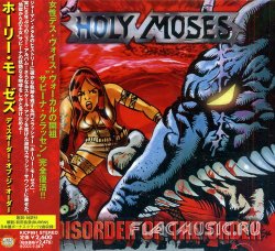 Holy Moses - Disorder Of The Order [Japan] (2002)