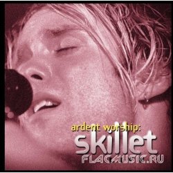 Skillet - Ardent Worship: Skillet Live (2000)