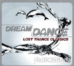 VA - Dream Dance - Lost Trance Classics [2CD] (2009)