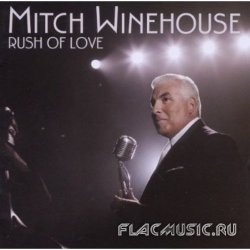 Mitch Winehouse - Rush of Love (2010)
