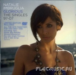 Natalie Imbruglia - Glorious The Singles 97 - 07 (2007)