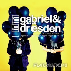 Gabriel & Dresden - Mixed For Feet Vol.1 (2011)