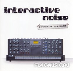 Interactive Noise - Synthetik Pleasure (2012)