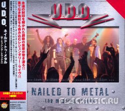 U.D.O. - Nailed To Metal (The Missing Tracks) (2003) [ Japan]