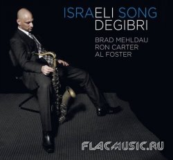 Eli Degibri - Israeli Song (2010)