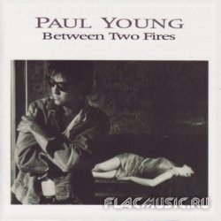Paul Young - Between Two Fires (1986)
