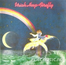 Uriah Heep - Firefly (1977) [Non-Remastered]