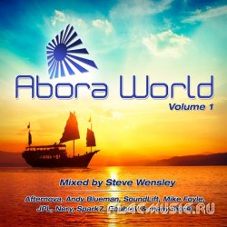 VA - Abora World Volume 1 (Mixed by Steve Wensley) (2012) (WEB)