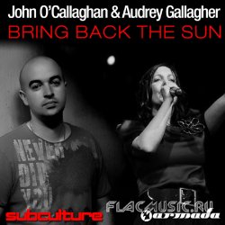 John O'Callaghan & Audrey Gallagher - Bring Back The Sun (2011) (WEB)