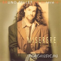 Bruno Pelletier - Miserere (1997)