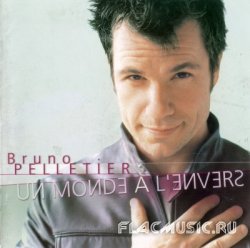 Bruno Pelletier - Un Monde A L'envers (2002)
