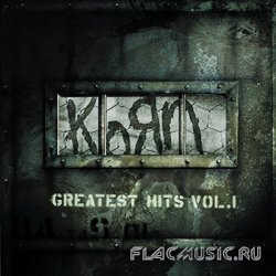 Korn - Greatest Hits, Vol. 1 (2004) [Compilation]