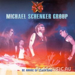 The Michael Schenker Group - Be Aware Of Scorpions (2001)