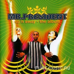 Mr. President - Up 'N Away - The Album (Japan) (1995)