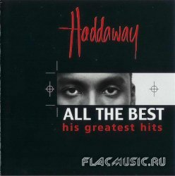 Haddaway - All The Best (1999)