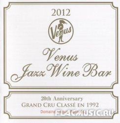 VA - Venus Jazz Wine Bar [2CD] (2012) [Japan]