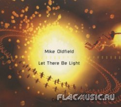 Mike Oldfield - Let There Be Light (1995)