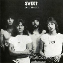 Sweet - Level Headed (1978) [Edition 1991]