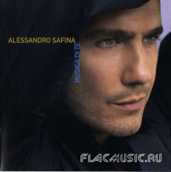 Alessandro Safina - Musica Di Te (2003)