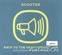 Scooter - Back To The Heavyweight Jam (Strictly Limited Fuck The Millennium Edition) (1999)