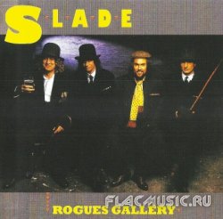 Slade - Rogues Gallery (1985) [Remastered 2007]