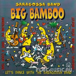 Saragossa Band - Big Bamboo (1997)