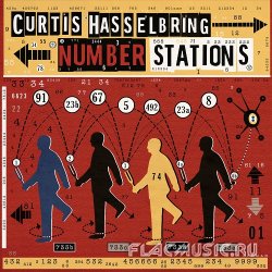 Curtis Hasselbring - Number Stations (2013)