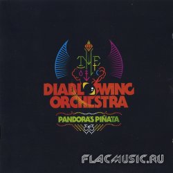 Diablo Swing Orchestra - Pandora&#180;s Pi&#241;ata (2012)
