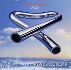 Mike Oldfield - Tubular Bells 2003 (2003)